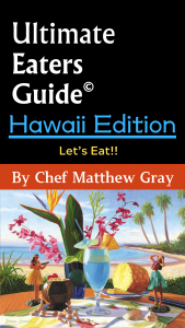 Ultimate Eaters Guide: Hawaii Edition